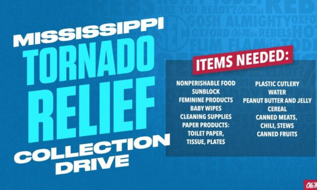Ole Miss Athletics Holding Mississippi Tornado Relief Drive Wednesday through Friday